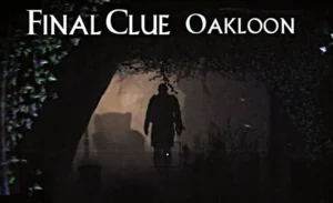 Final Clue Oaklooon